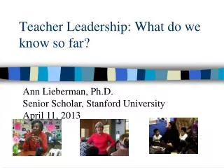Teacher Leadership: What do we know so far?