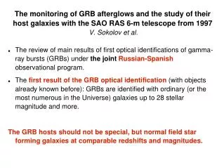I. O ptical identification: GRB host galaxies and massive SFR at intermediate redshifts
