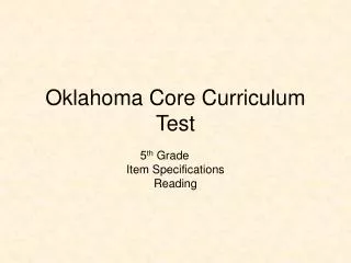 Oklahoma Core Curriculum Test