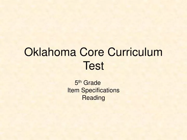 oklahoma core curriculum test