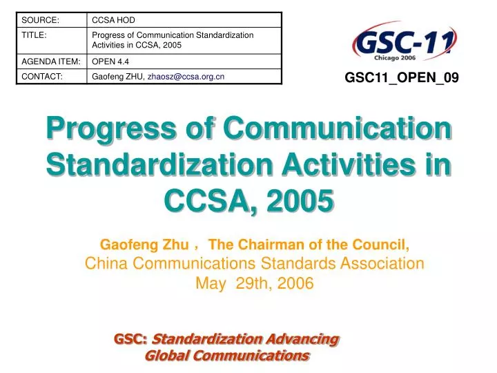 progress of communication standardization activities in ccsa 2005