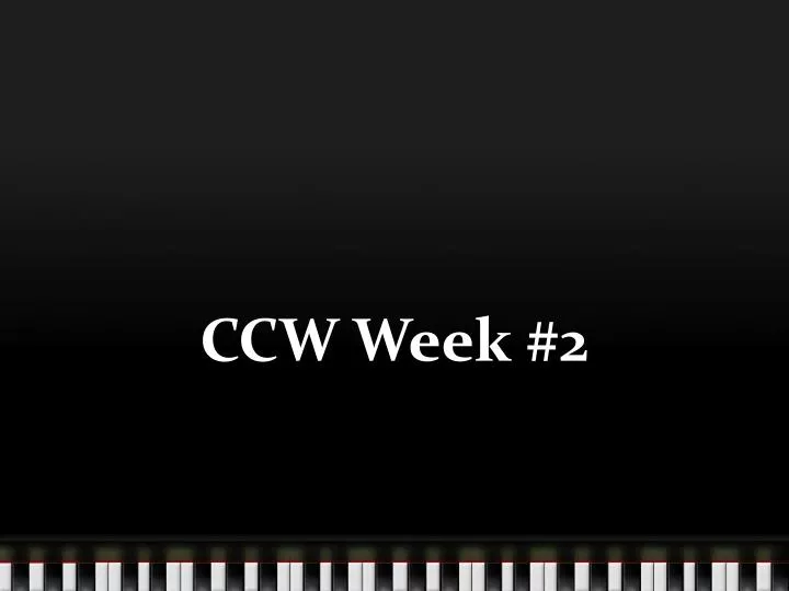 ccw week 2