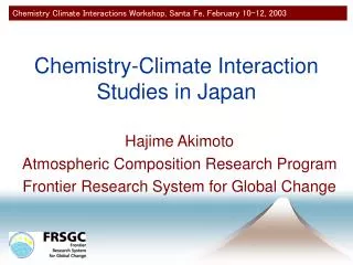 Chemistry-Climate Interaction Studies in Japan