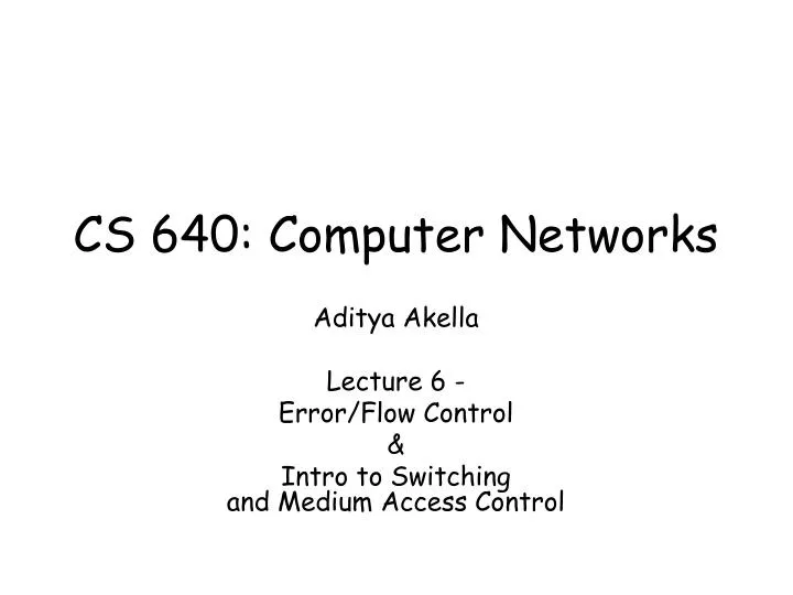 cs 640 computer networks