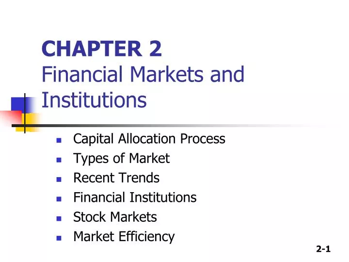 chapter 2 financial markets and institutions