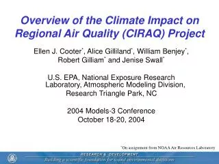Overview of the Climate Impact on Regional Air Quality (CIRAQ) Project