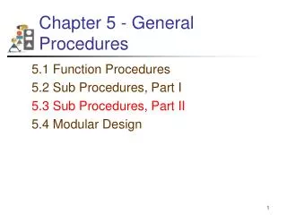 Chapter 5 - General Procedures
