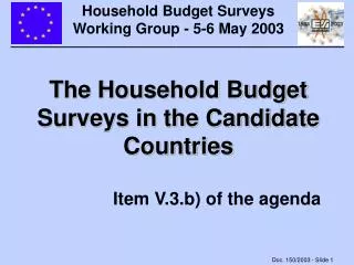 Household Budget Surveys Working Group - 5-6 May 2003
