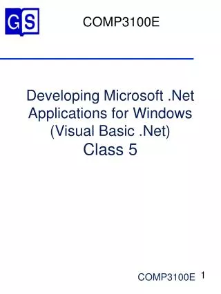 Developing Microsoft .Net Applications for Windows (Visual Basic .Net) Class 5