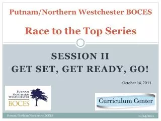 Putnam/Northern Westchester BOCES Race to the Top Series
