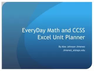 EveryDay Math and CCSS Excel Unit Planner