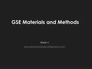 GSE Materials and Methods