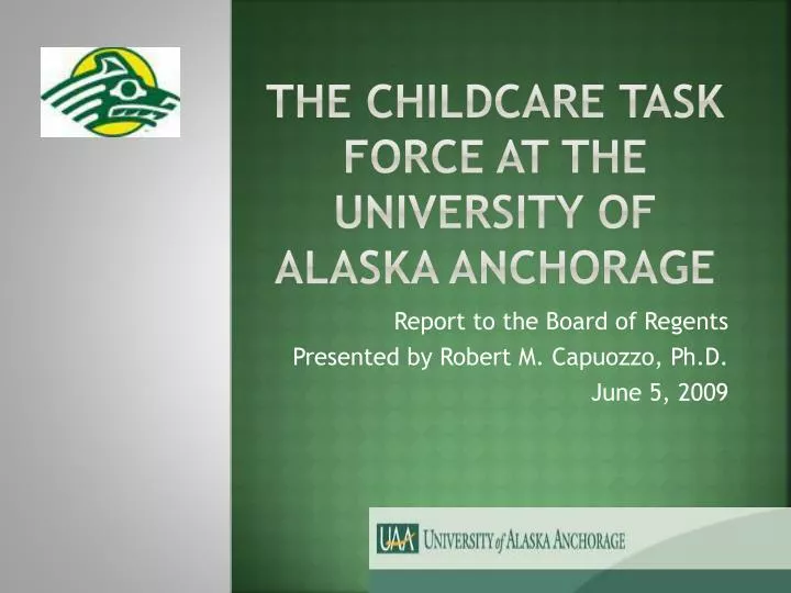 the childcare task force at the university of alaska anchorage