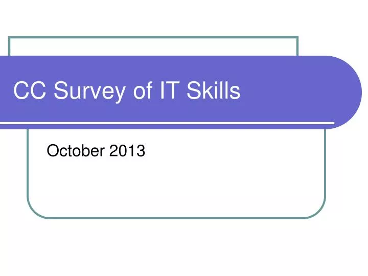 cc survey of it skills