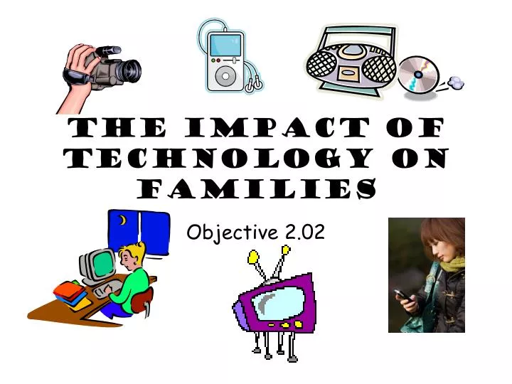 the impact of technology on families