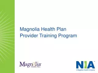 Magnolia Health Plan Provider Training Program