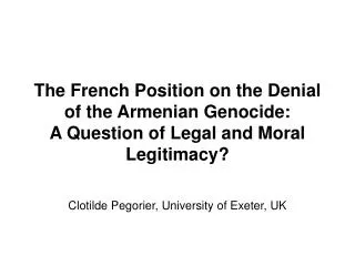 Clotilde Pegorier, University of Exeter, UK
