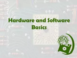 hardware and software basics