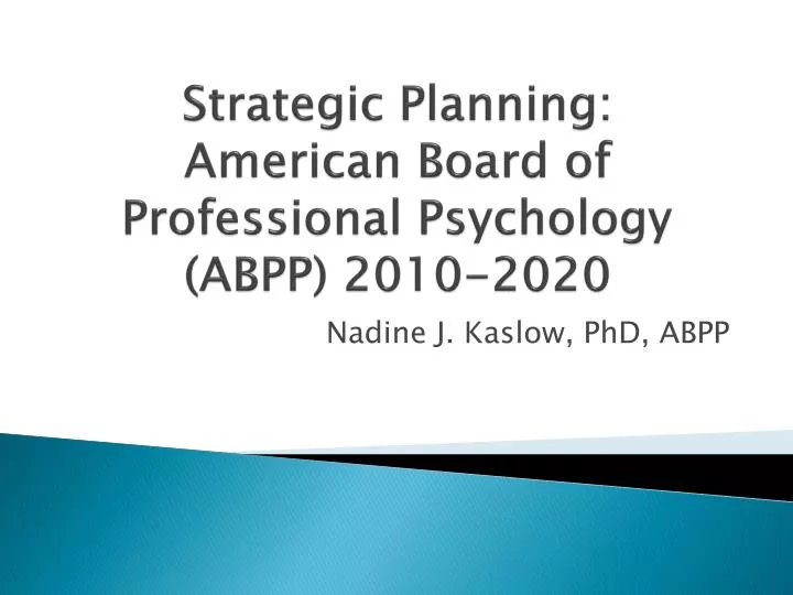 strategic planning american board of professional psychology abpp 2010 2020