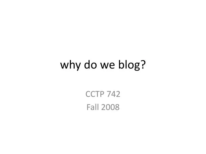 why do we blog