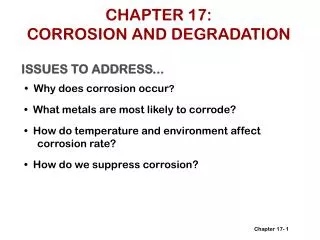 CHAPTER 17: CORROSION AND DEGRADATION