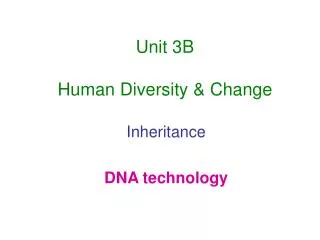 unit 3b human diversity change