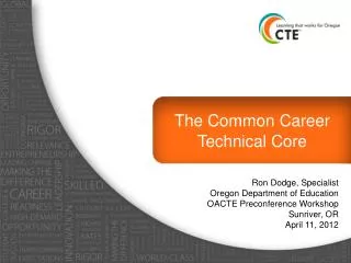 The Common Career Technical Core
