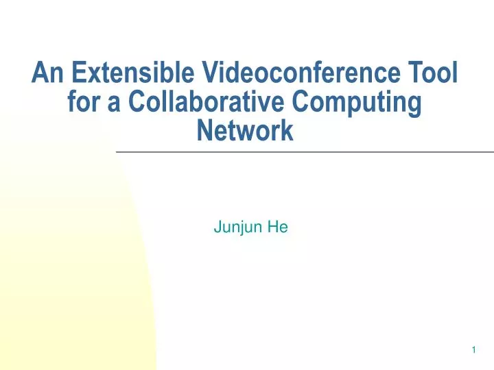 an extensible videoconference tool for a collaborative computing network