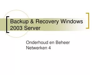 backup recovery windows 2003 server
