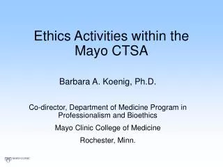 Ethics Activities within the Mayo CTSA