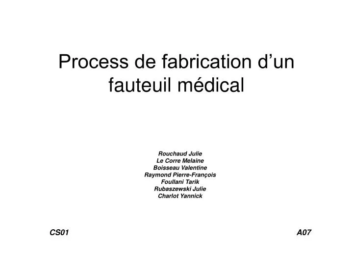 process de fabrication d un fauteuil m dical