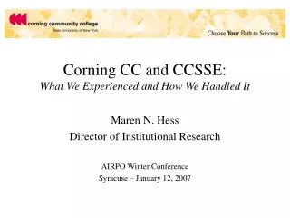 Corning CC and CCSSE: What We Experienced and How We Handled It