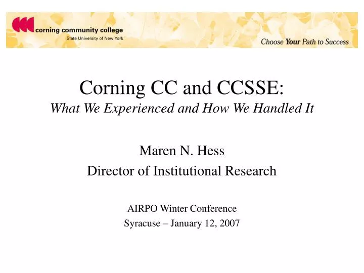 corning cc and ccsse what we experienced and how we handled it