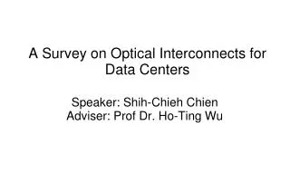 A Survey on Optical Interconnects for Data Centers
