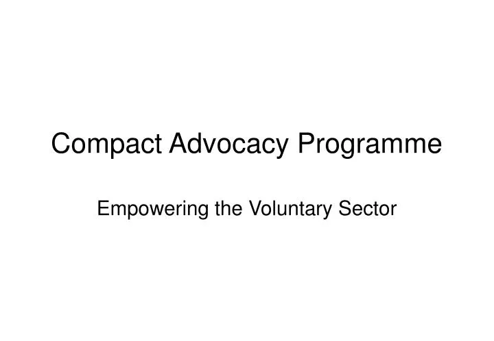 compact advocacy programme