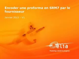 encoder une proforma en srm7 par le fournisseur