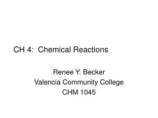 CH 4: Chemical Reactions