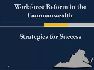 Workforce Reform in the Commonwealth
