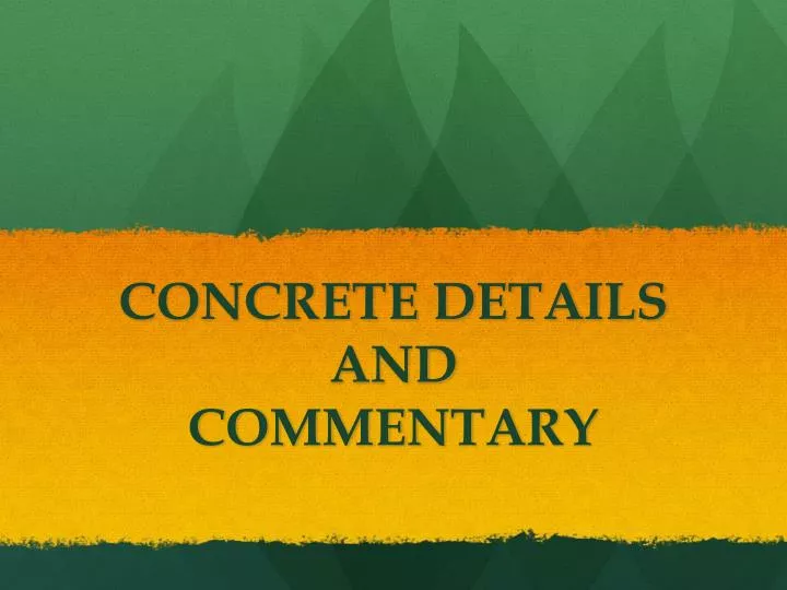 concrete details and commentary
