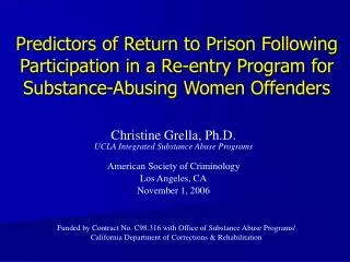 Christine Grella, Ph.D. UCLA Integrated Substance Abuse Programs