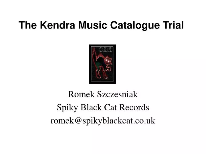 the kendra music catalogue trial