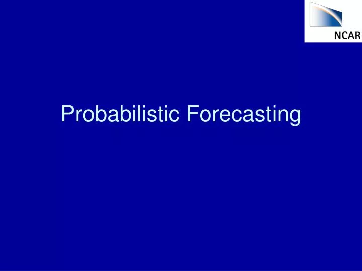 probabilistic forecasting
