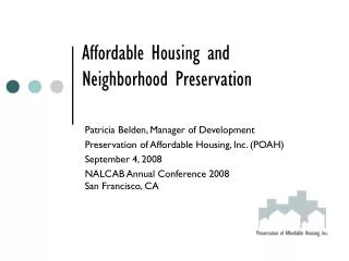 Affordable Housing and Neighborhood Preservation