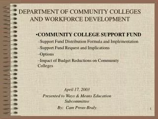 DEPARTMENT OF COMMUNITY COLLEGES AND WORKFORCE DEVELOPMENT