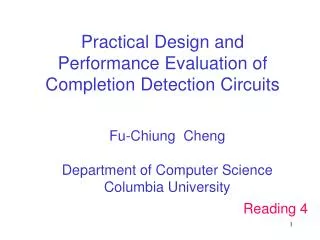 Practical Design and Performance Evaluation of Completion Detection Circuits