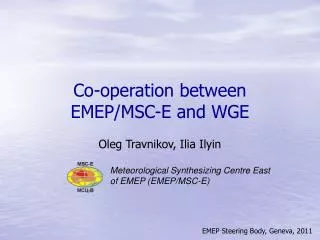 Co-operation between EMEP/MSC-E and WGE