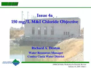 Issue 4a 150 mg/L M&amp;I Chloride Objective