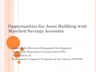 Opportunities for Asset Building with Matched Savings Accounts