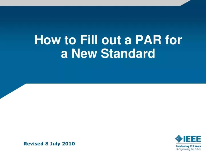 how to fill out a par for a new standard