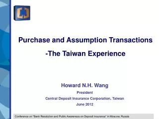 Purchase and Assumption Transactions -The Taiwan Experience